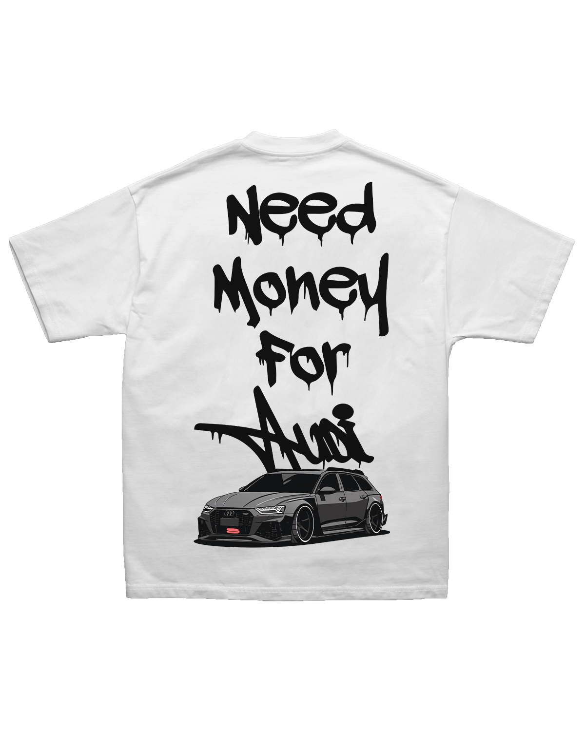 Tee Need Money for Audi